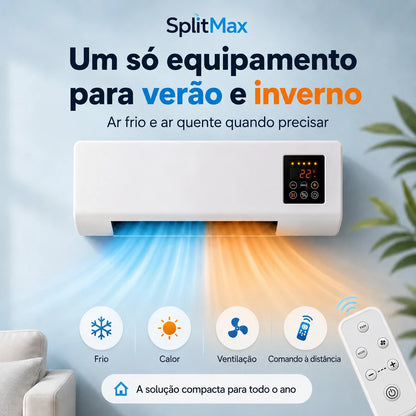 SplitMax | Refresque o seu espaço em minutos