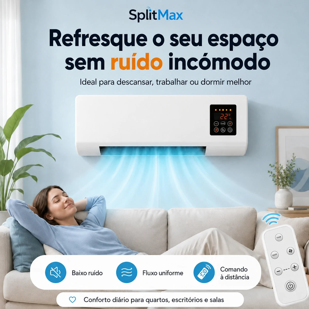 SplitMax | Refresque o seu espaço em minutos